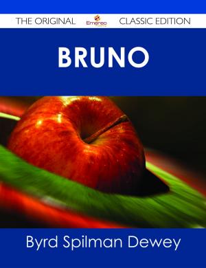 Cover of the book Bruno - The Original Classic Edition by Janet Pena
