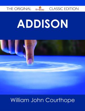 Book cover of Addison - The Original Classic Edition