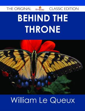 Cover of the book Behind the Throne - The Original Classic Edition by Julia Edwards