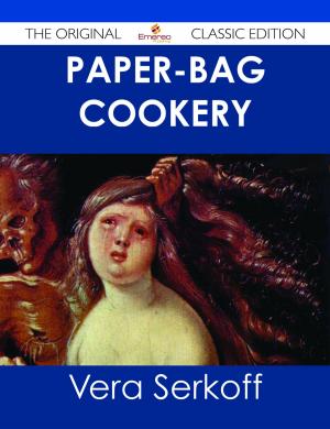 Cover of the book Paper-bag Cookery - The Original Classic Edition by Jo Franks