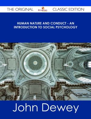 Book cover of Human Nature and Conduct - An introduction to social psychology - The Original Classic Edition