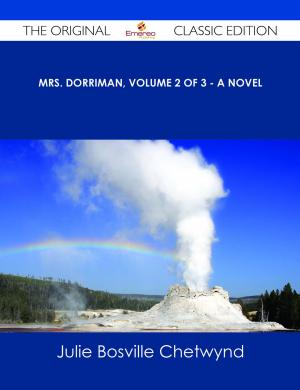 bigCover of the book Mrs. Dorriman, Volume 2 of 3 - A Novel - The Original Classic Edition by 