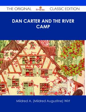 Book cover of Dan Carter and the River Camp - The Original Classic Edition