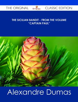 Book cover of The Sicilian Bandit - From the Volume "Captain Paul" - The Original Classic Edition