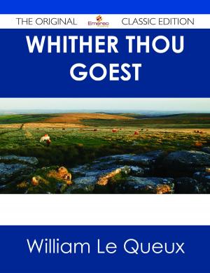 Cover of the book Whither Thou Goest - The Original Classic Edition by Christine Duncan