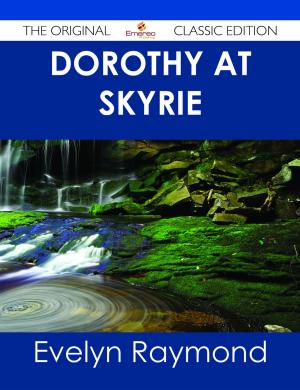 Book cover of Dorothy at Skyrie - The Original Classic Edition