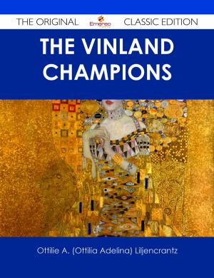 Cover of the book The Vinland Champions - The Original Classic Edition by Rose Doris