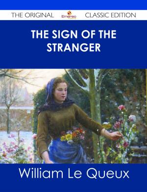 Cover of the book The Sign of the Stranger - The Original Classic Edition by Ball David