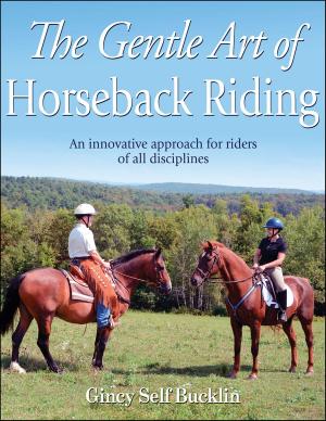 Cover of the book The Gentle Art of Horseback Riding by Joseph A. Puleo, Patrick Milroy