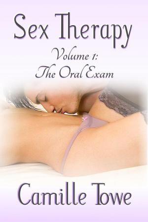 Cover of the book Sex Therapy: The Oral Exam by Allie Burton