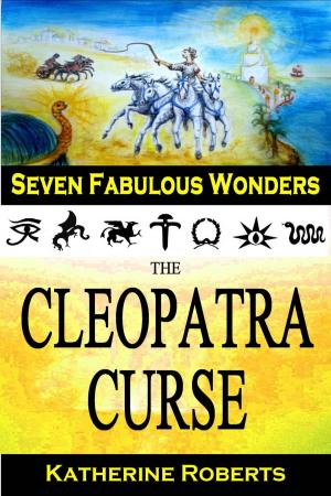 Cover of the book The Cleopatra Curse by Katherine A Roberts
