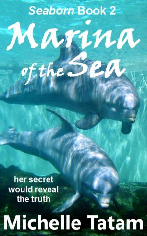 Cover of the book Marina of the Sea by Catherine Jones Payne