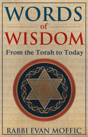 Cover of the book Words of Wisdom: From the Torah to Today by Michael Hearns