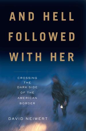 Cover of the book And Hell Followed With Her by Kishore Mahbubani