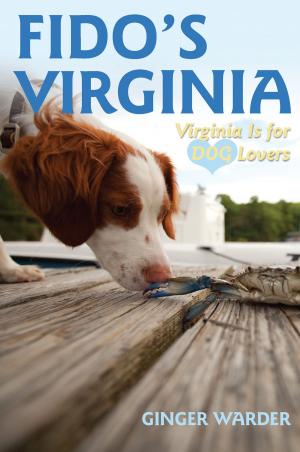 Cover of the book Fido's Virginia: Virginia is for Dog Lovers (Dog-Friendly Series) by Melissa Melton Snyder