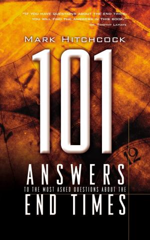 Cover of the book 101 Answers to the Most Asked Questions about the End Times by Mark D. Roberts