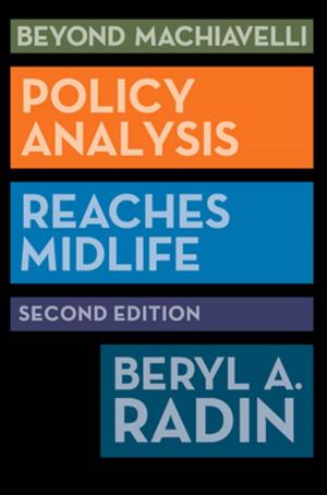 Cover of the book Beyond Machiavelli by Jessica Trisko Darden, Alexis Henshaw, Ora Szekely