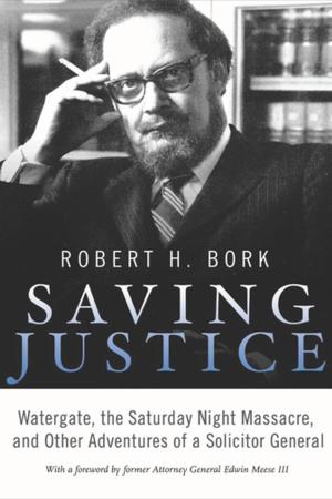 Cover of the book Saving Justice by William Mellor, Dick M. Carpenter II