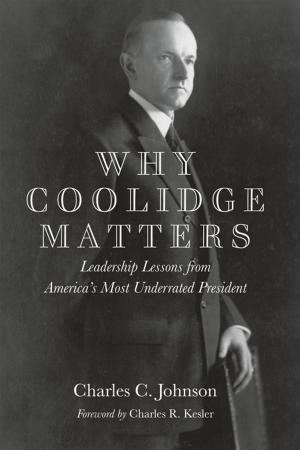 Cover of the book Why Coolidge Matters by Ilan Berman