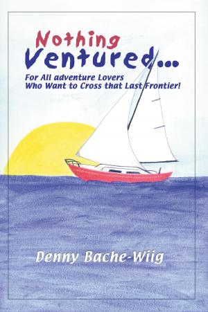 Cover of the book Nothing Ventured by Mike Dillingham