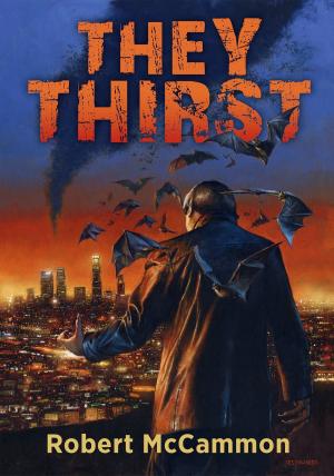 Cover of the book They Thirst by Dan Simmons