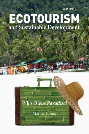 Cover of the book Ecotourism and Sustainable Development, Second Edition by Julia M. Wondolleck, Steven Lewis Yaffee