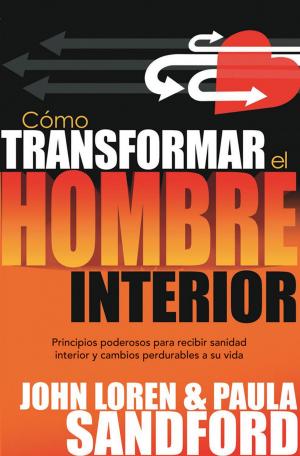 Book cover of Como transformar el hombre interior