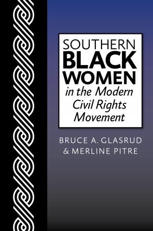 Book cover of Southern Black Women in the Modern Civil Rights Movement