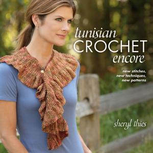 Cover of the book Tunisian Crochet Encore by Weeyaa Gurwell