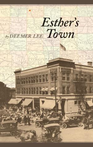 Cover of the book Esther's Town by William E. Whittaker, Lynn M. Alex, Mary De La Garza