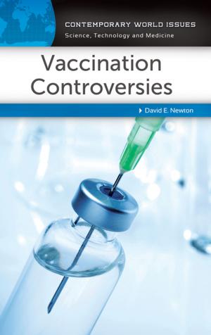Cover of the book Vaccination Controversies: A Reference Handbook by David Matz