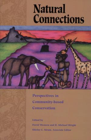 Cover of the book Natural Connections by Catherine Ross, Adjo A. Amekudzi, Tridib Banerjee, Jason Barringer, Scott Cmapbell, Cheryl K. Contant