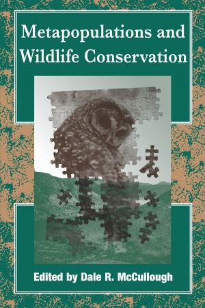Cover of the book Metapopulations and Wildlife Conservation by Curt Meine