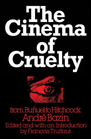Cover of the book The Cinema of Cruelty by Simone McGrath