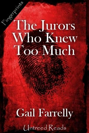 Cover of the book The Jurors Who Knew Too Much by Brenda K. Marshall