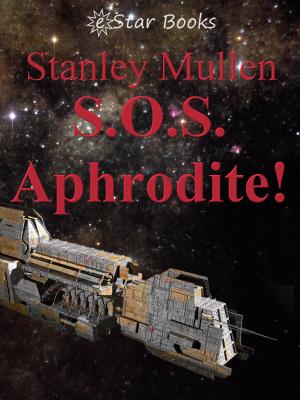 Cover of the book S.O.S. Aphrodite! by A Hyatt Verrill