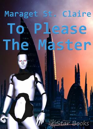 Cover of the book To Please the Master by Clark Ashton Smith