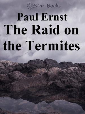 Cover of the book The Raid on the Termites by Robert E. Howard