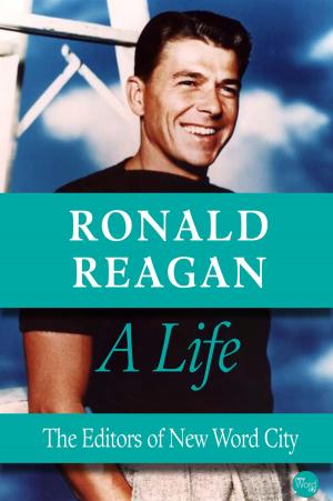 Cover of the book Ronald Reagan, A Life by Gary Hirshberg