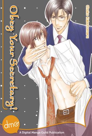 Cover of the book Obey Your Secretary! by Shushushu Sakurai
