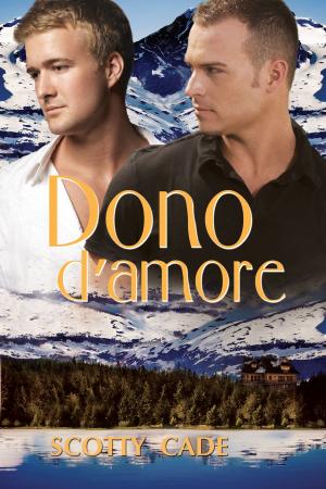 Cover of the book Dono d’amore by E.T. Malinowski