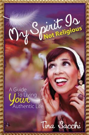 Book cover of My Spirit Is Not Religious