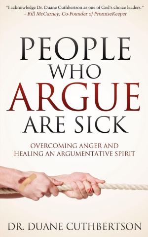 Cover of the book People Who Argue Are Sick by Nancy Guettier