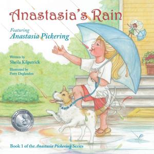 Cover of the book Anastasia's Rain by Capt. Jim Wetherbee USN, Ret.