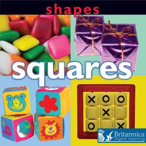 Cover of the book Shapes: Squares by Britannica Digital Learning