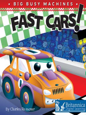 Cover of the book Fast Cars! by Britannica Digital Learning