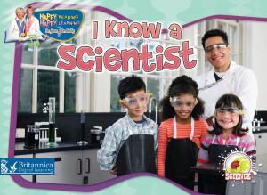 Cover of the book I Know a Scientist by Luana K. Mitten