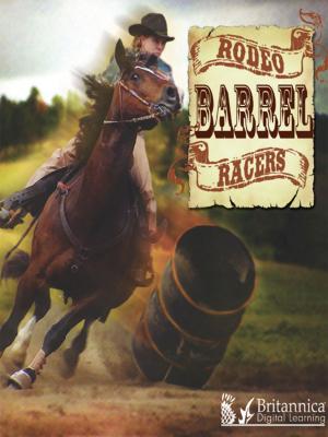 Cover of the book Rodeo Barrel Racers by Britannica Digital Learning