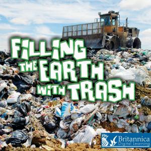 Book cover of Filling the Earth with Trash