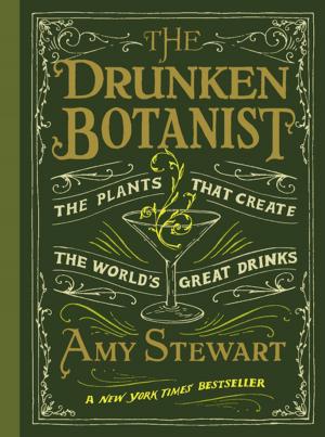 Cover of the book The Drunken Botanist by Adam Shaughnessy